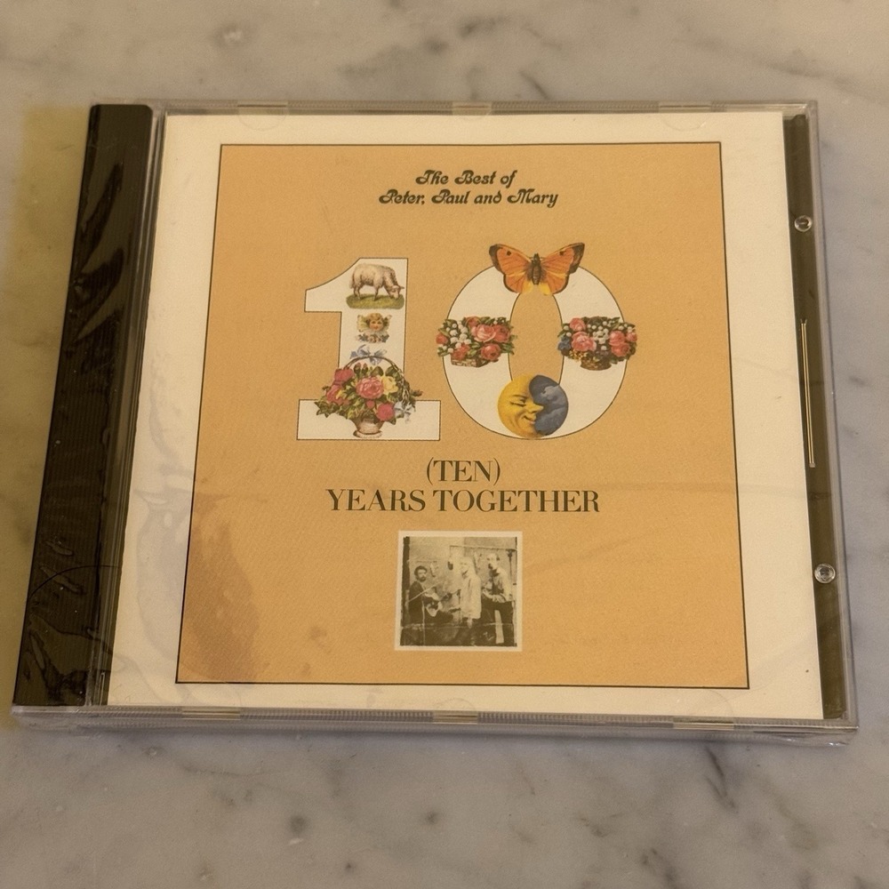 The Best Of Peter Paul And Mary Ten 10 Years Together CD New Sealed